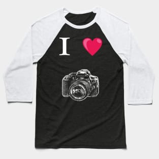 I love Camera and photography Baseball T-Shirt